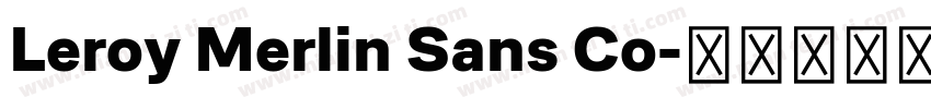 Leroy Merlin Sans Co字体转换
